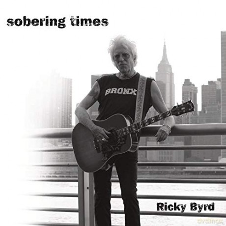 Ricky Byrd: Sobering Times [CD]