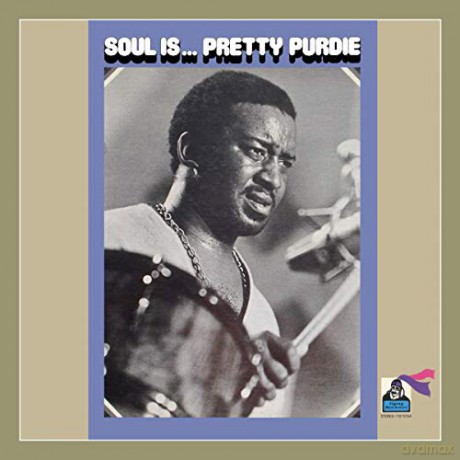 Pretty Purdie: Soul Is... [CD]