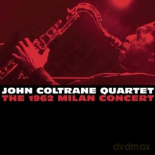 John Coltrane: The 1962 Milan Concert [CD]