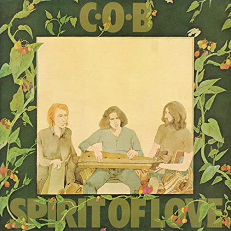C.O.B.: Spirit Of Love [2xWinyl]
