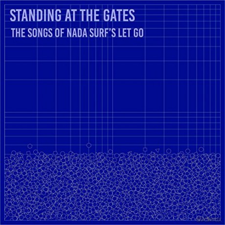 Standing At The Gates: The Songs Of Nada Surf [CD]