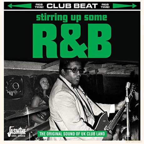 Stirring Up Some R&B - The Original Sound Of Uk Club Land [CD]