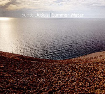 Scott Dubois: Summer Water [CD]