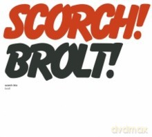 Scorch Trio: Brolt [CD]