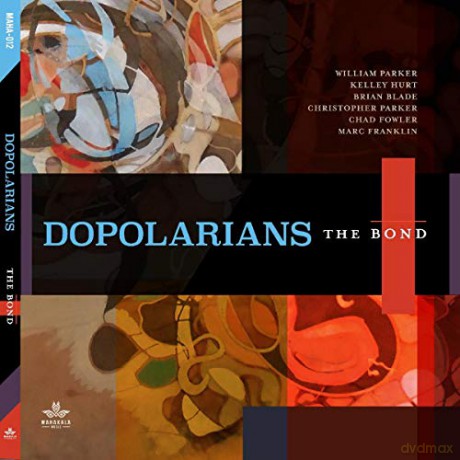 Dopolarians: The Bond [CD]
