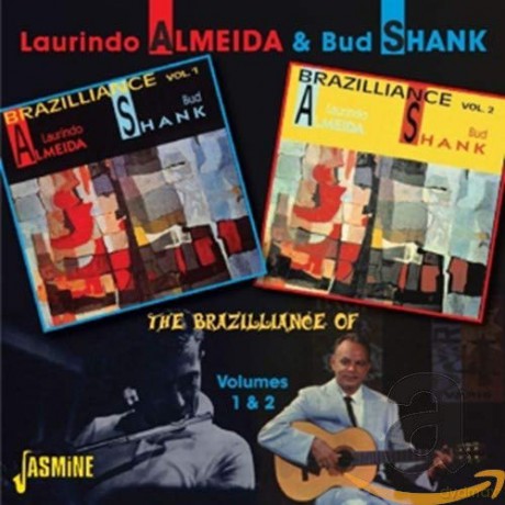 Laurindo Almeida Bud Shank: The Brazilliance Of [CD]