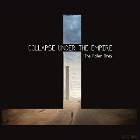 Collapse Under The Empire: The Fallen Ones [CD]