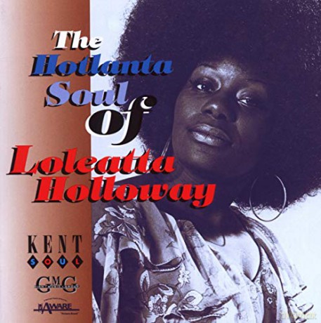 Loleatta Holloway: The Holtlanta Soul Of [CD]