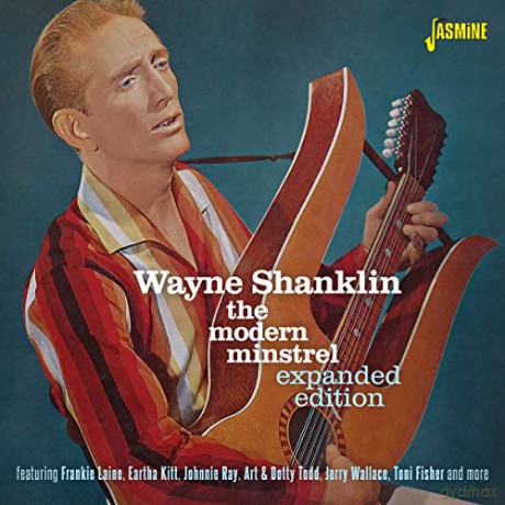 Wayne Shanklin: The Modern Minstrel (Expanded) [CD]