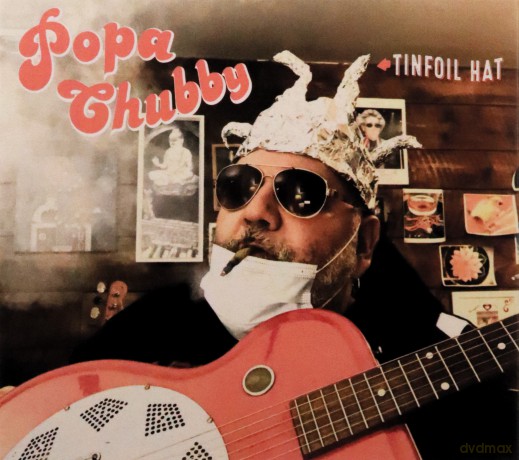 Popa Chubby: Tinfoil Hat [CD]