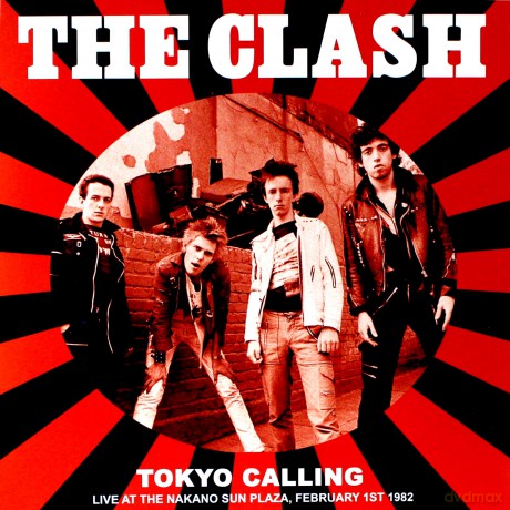 Clash: Tokyo Calling Live At The Nakano Sun Plaza. February 1st 1982 - Fm Broadcast [Winyl]
