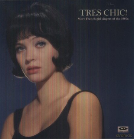 Tres Chic - More French Girl Singers Of The 1960s [Winyl]