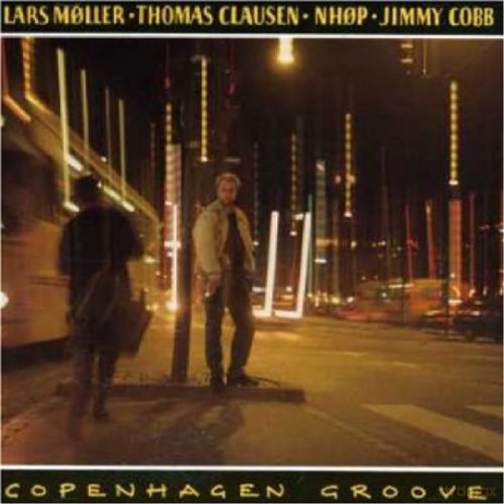 Lars Moller, Thomas Clausen, Jimmy Cobb, NHoP: Copenhagen Groove [CD]