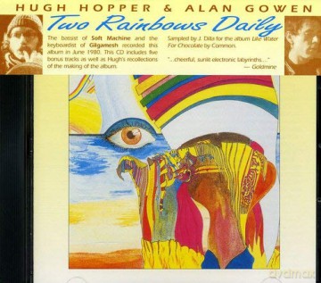 Hugh Hopper: Two Rainbows Daily [CD]
