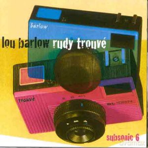 Lou Barlow, Rudy Trouve: Subsonic 6 [CD]