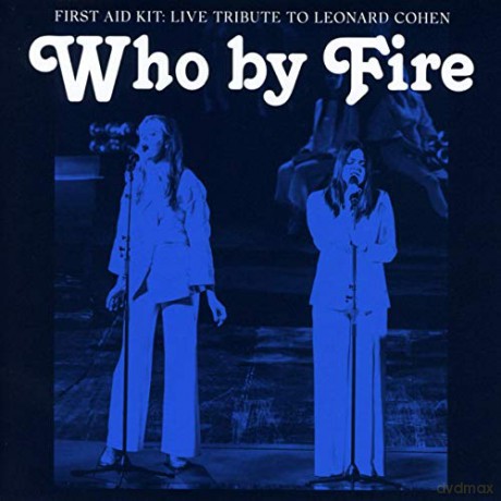 First Aid Kit: Who By Fire [CD]