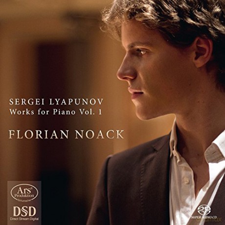 Sergei Lyapunov: Works For Piano Vol. 1 - Florian Noack [CD]