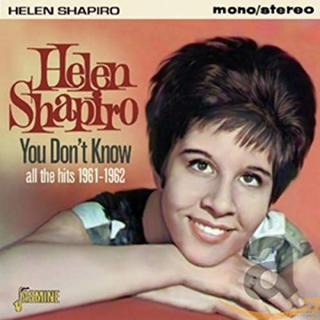 Helen Shapiro: You DonT Know - All The Hits 1961-1962 [CD]