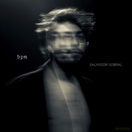 Salvador Sobral: Bpm [Winyl]+[CD]