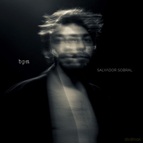 Salvador Sobral: Bpm [Winyl]+[CD]