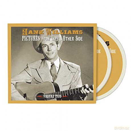 Hank Williams: Pictures From Life's Other Side, Vol. 2 [2CD]