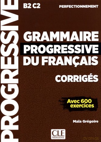 Grammaire progressive du Francais Perfectionnement - Maia Gregoire [KSIĄŻKA]
