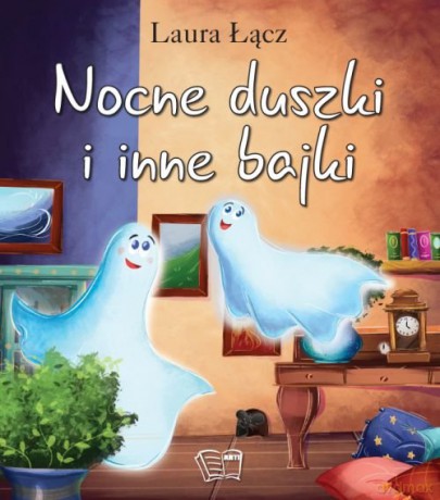 Nocne duszki i inne bajki - Laura Łącz [KSIĄŻKA]