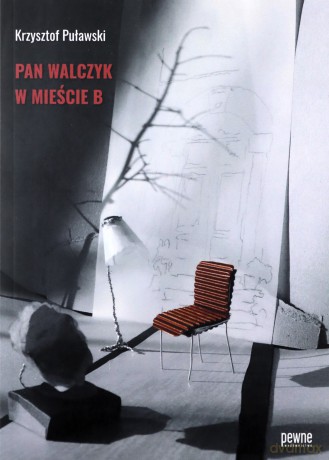 Pan Walczyk w mieście B - Krzysztof Puławski [KSIĄŻKA]