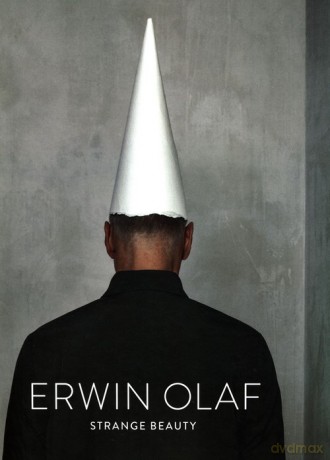 Strange Beauty - Erwin Olaf [KSIĄŻKA]