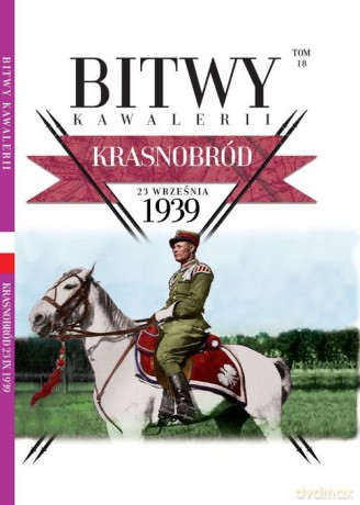 Bitwy Kawalerii (Tom 18) Krasnobród [KSIĄŻKA]