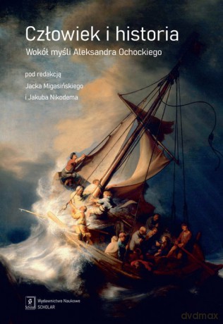 Człowiek i historia [KSIĄŻKA]
