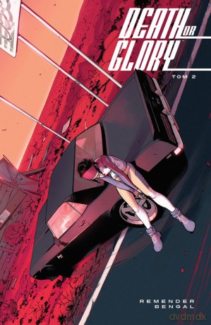 Death or Glory (Tom 2) - R. Remender, O. Bengal [KOMIKS]