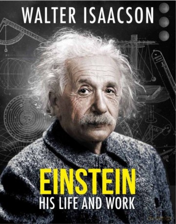 Einstein The man, the genius and the Theory of Relativity - Walter Isaacson [KSIĄŻKA]