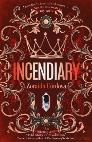 Incendiary - Zoraida Córdova [KSIĄŻKA]