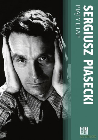 Piąty etap - Sergiusz Piasecki [KSIĄŻKA]