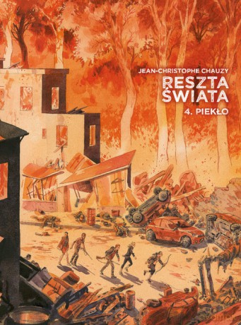 Reszta świata (Tom 4) - Jean-Christophe Chauzy [KOMIKS]