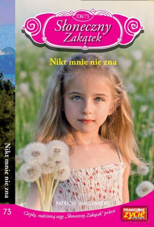 Słoneczny zakątek (Tom 73) Nikt mnie nie zna - Patricia Vandenberg [KSIĄŻKA]