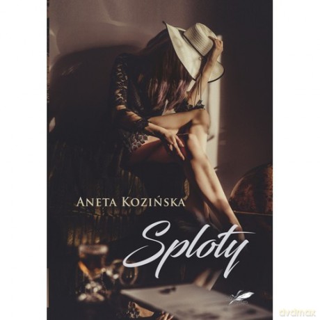 Sploty - Aneta Kozińska [KSIĄŻKA]