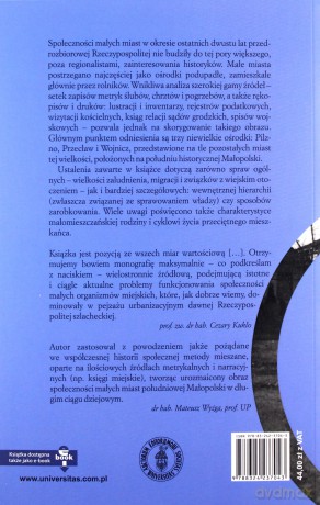 Społeczność małych miast południowej Małopolski od końca XVI do końca XVIII wieku - Piotr Miodunka [KSIĄŻKA]
