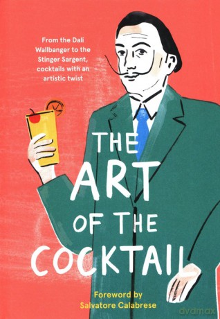 The Art of the Cocktail [KSIĄŻKA]