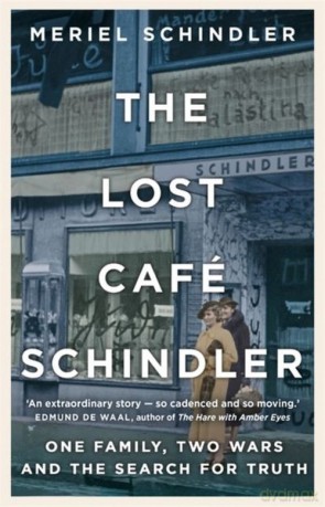 The Lost Café Schindler - Meriel Schindler [KSIĄŻKA]