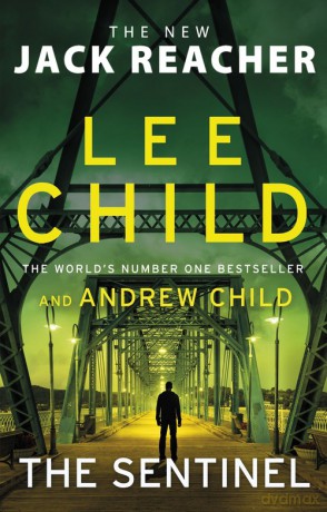 The Sentinel - Lee Child, Andrew Child [KSIĄŻKA]
