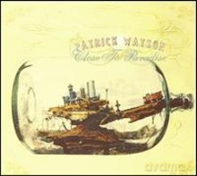 Patrick Watson: Close to Paradise [CD]