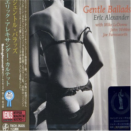 Eric Alexander: Gentle Ballads [CD]