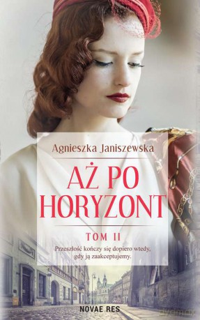 Aż po horyzont (Tom 2) - Agnieszka Janiszewska [KSIĄŻKA]