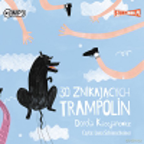 30 znikających trampolin - Dorota Kassjanowicz [AUDIOBOOK]