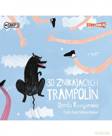 30 znikających trampolin - Dorota Kassjanowicz [AUDIOBOOK]