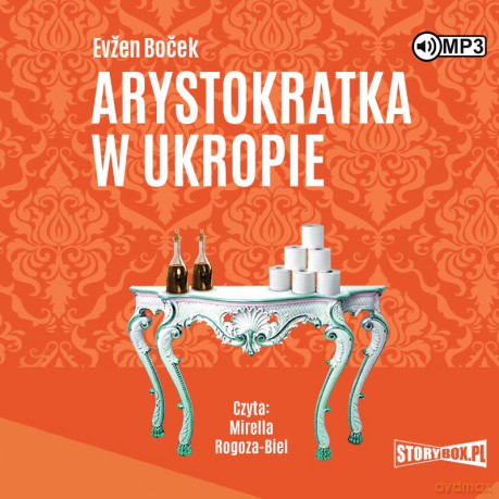 Arystokratka w ukropie (Tom 2) - Evžen Boček [AUDIOBOOK]