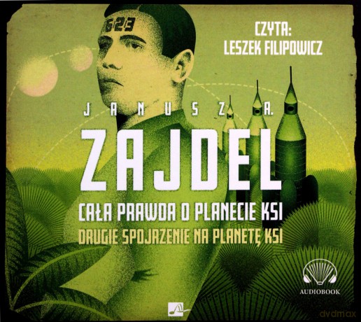 Cała prawda o planecie Ksi - Janusz A. Zajdel [AUDIOBOOK]