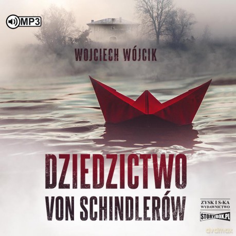 Dziedzictwo von Schindlerów - Wojciech Wójcik [AUDIOBOOK]